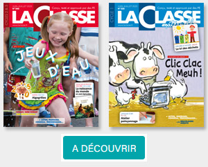 La Classe et La Classe Maternelle juin-juillet 2023