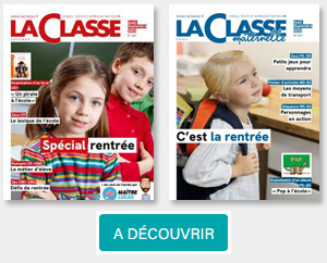 La Classe et La Classe Maternelle août/septembre 2023