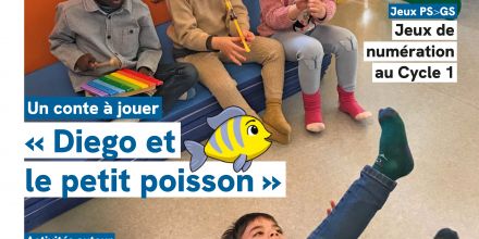 La Classe maternelle n°326 Juin-Juillet 2024 