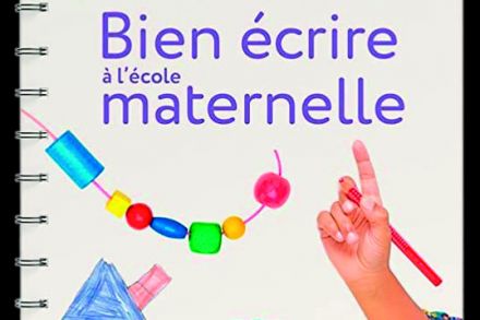 Bien écrire à l'école maternelle