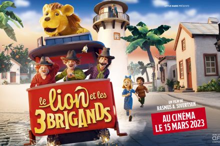 Le lion et les trois brigands au cinéma !