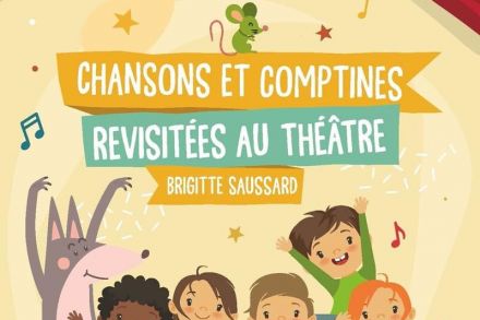 Chansons et comptines revisitées au théâtre