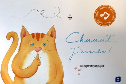 Chuuut… J'écoute !