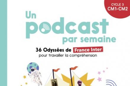Un podcast par semaine - 36 Odyssées de France Inter - CM