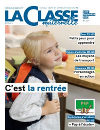 La Classe maternelle n°321 Août-Septembre 2023