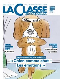 La Classe maternelle n°330 Janvier-Février 2025