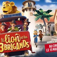 Le lion et les trois brigands au cinéma !