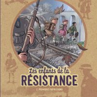 Les enfants de la Résistance, Tome 2