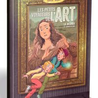 Les petits voyageurs de l'art - La Joconde de Léonard de Vinci